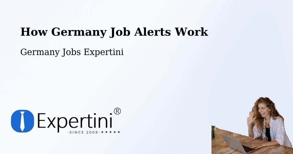 Job Alert System Overview – Werda - Germany Jobs Expertini
